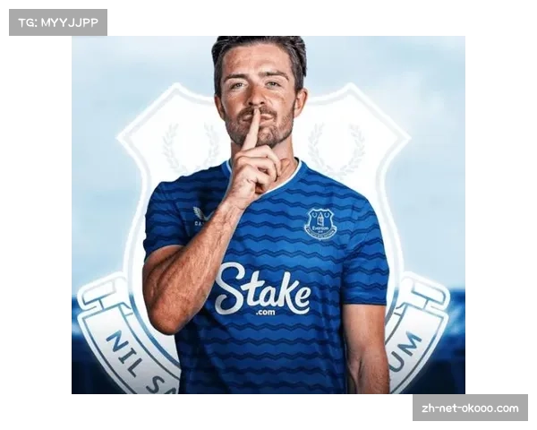 埃弗顿格拉利什传球精准 预期助攻1.29实际转化4次助攻